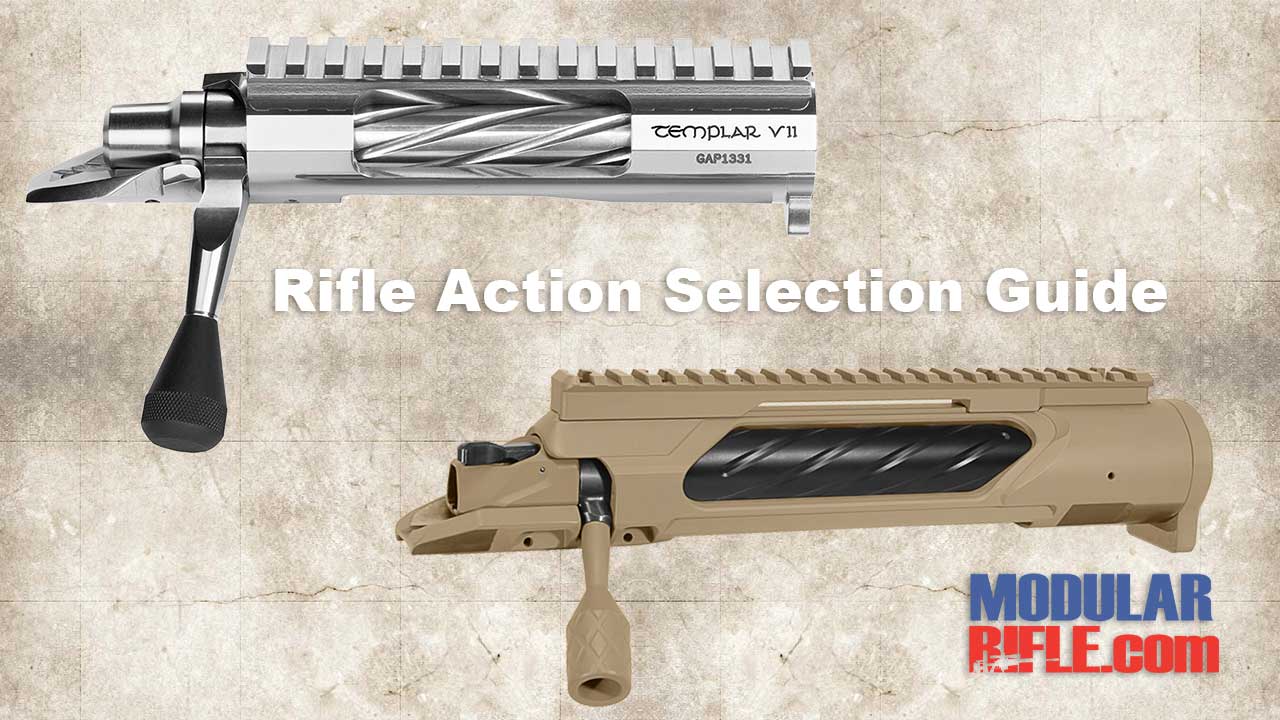 Rifle Action Selection Guide